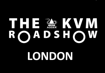 ADDER KVM RoadShow 2019